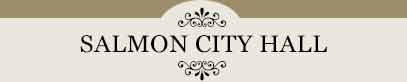 Salmon City Hall - Title