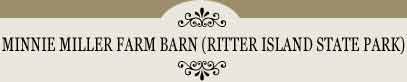 Minnie Miller Farm Barn (Ritter Island State Park)